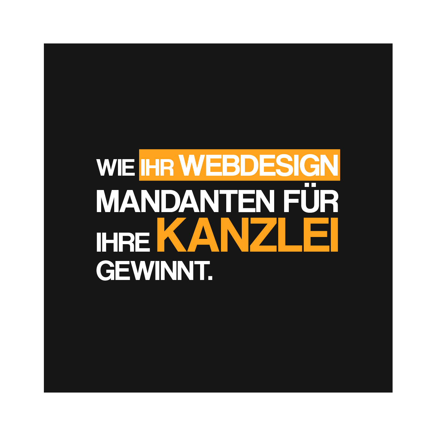 Wie Ihr Webdesign Mandanten für Ihre Kanzlei gewinnt